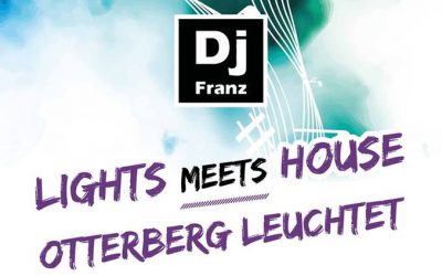 Otterberg leuchtet – Lights meets house