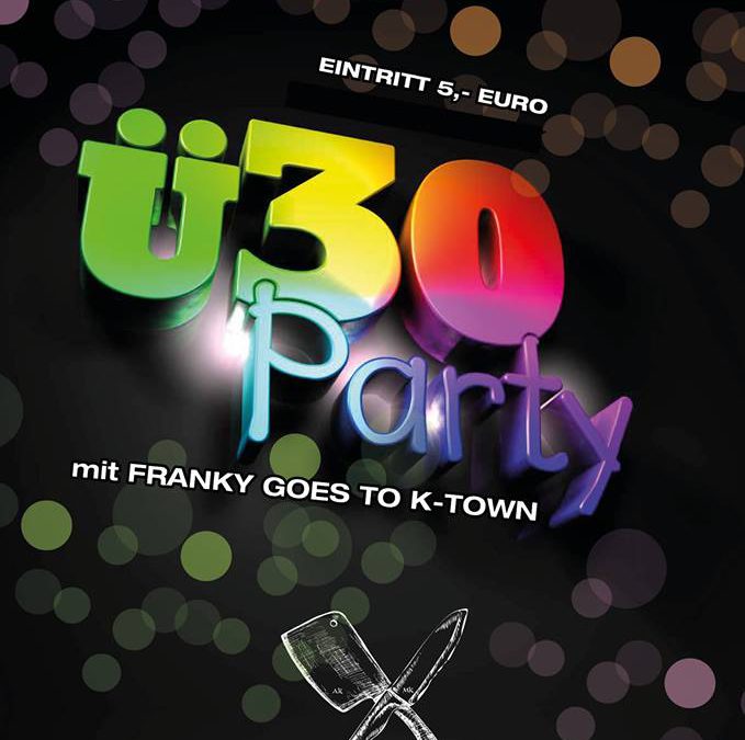 80er 90er Party mit Franky goes to K-Town